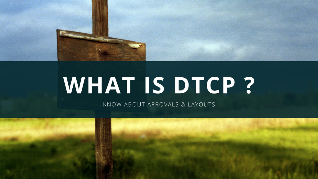 What Is Dtcp Approved Layout And How To Check Approval For Your Land