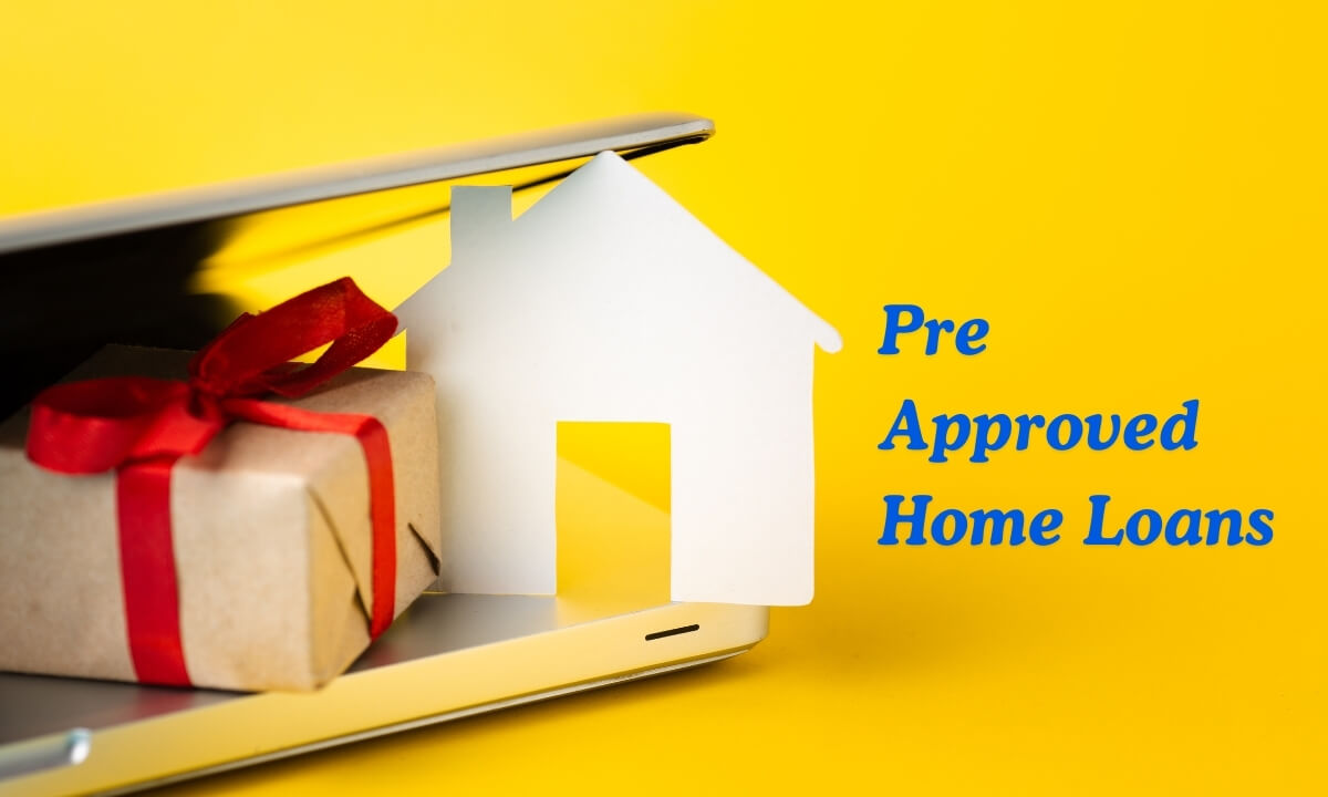 Advantage and process of pre-approved home loan